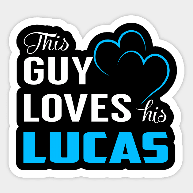 This Guy Loves his LUCAS Sticker by CharlesClark